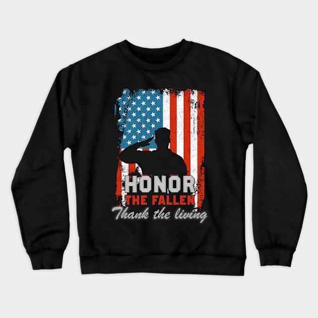 Honor The Fallen Thank The Living Crewneck Sweatshirt by Otis Patrick